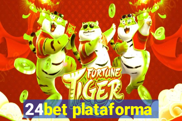 24bet plataforma